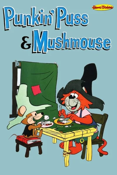 Punkin' Puss & Mushmouse poster