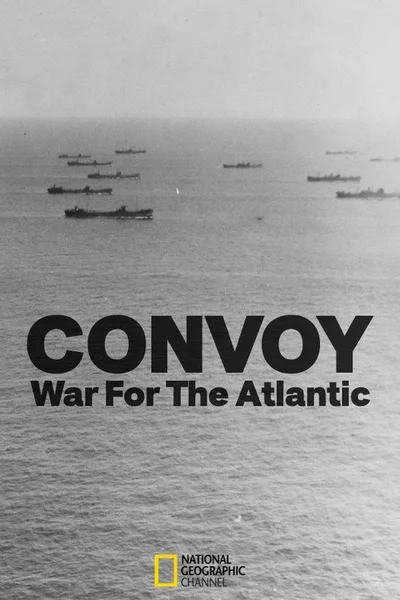 Convoy: War for the Atlantic poster