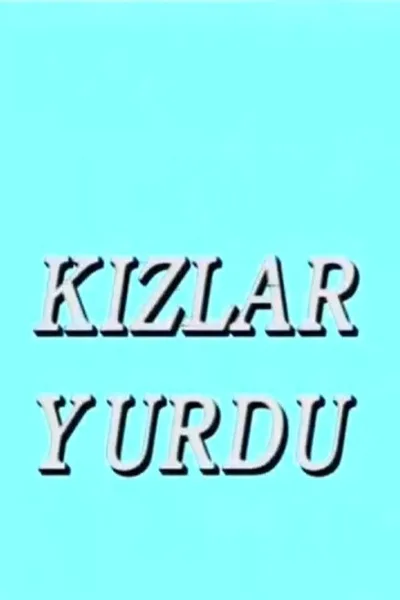 Kizlar Yurdu poster