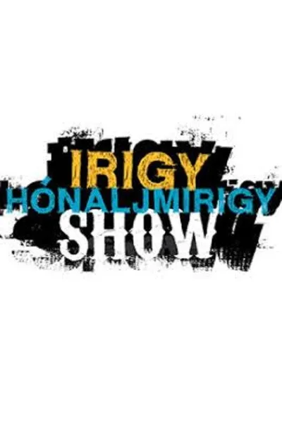 Irigy Hónaljmirigy poster