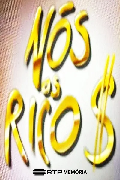 Nós os Ricos poster