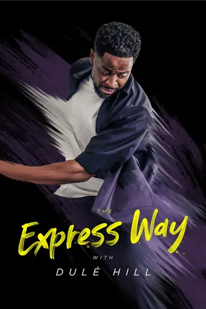 The Express Way with Dule Hill poster