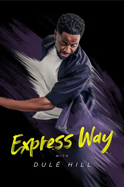 The Express Way with Dule Hill poster