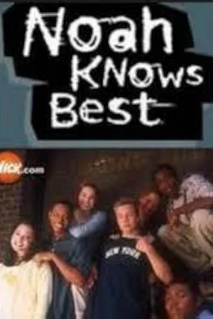 Noah Knows Best poster