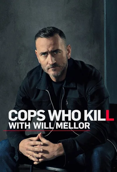 Cops Who Kill with Will Mellor poster