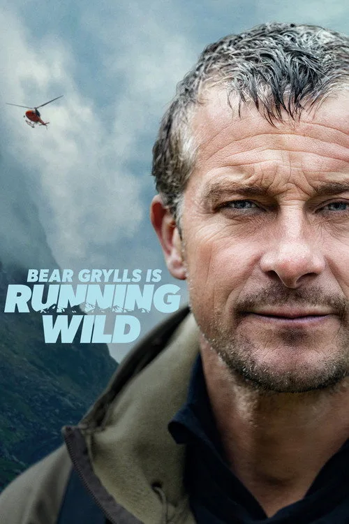 Bear Grylls Is Running Wild poster