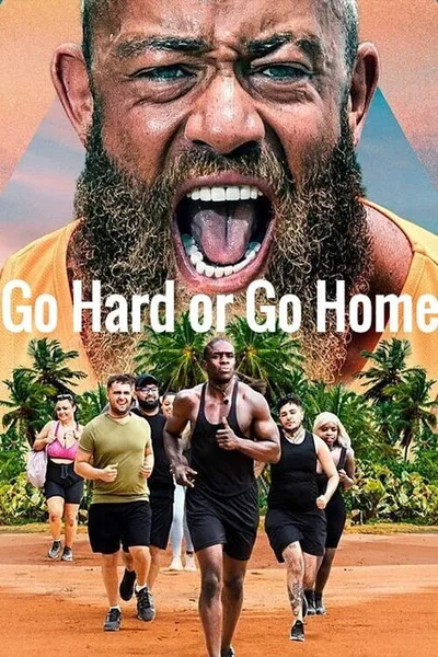 Go Hard or Go Home poster