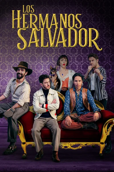 Los Hermanos Salvador poster