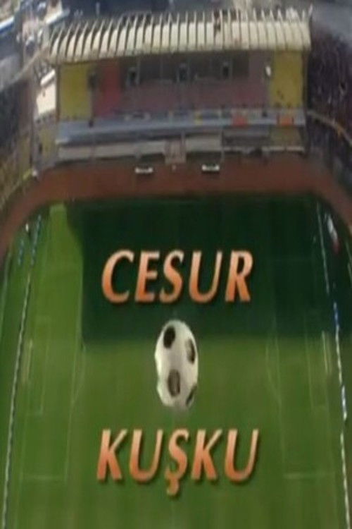 Cesur Kusku poster