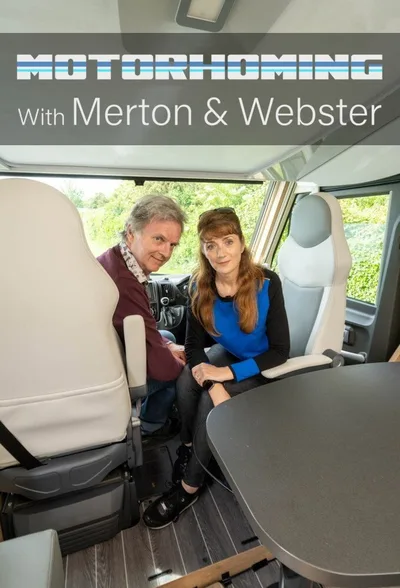 Motorhoming with Merton & Webster poster