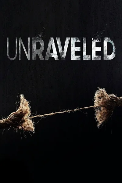 Unraveled poster