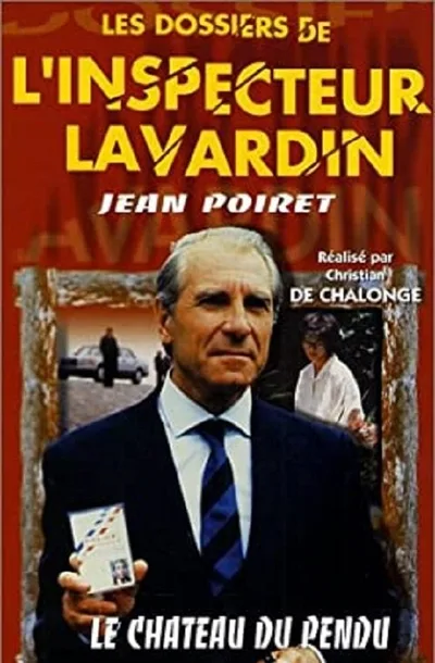 Les dossiers secrets de l'inspecteur Lavardin poster