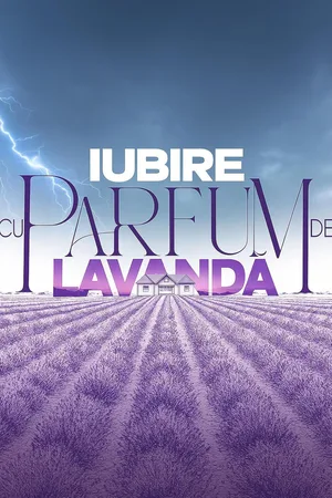 Iubire cu parfum de lavanda poster