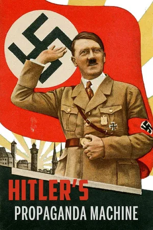 Hitler's Propaganda Machine poster