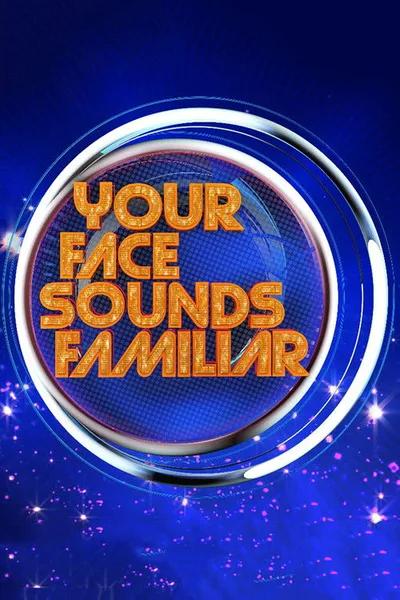 Your Face Sounds Familiar poster