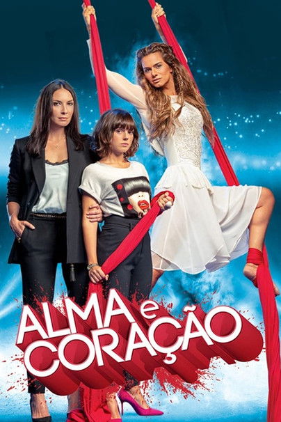 Alma e Coração poster
