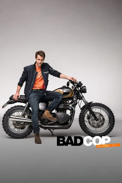 Bad Cop: Kriminell gut poster