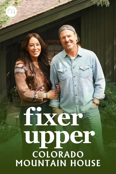 Fixer Upper: Colorado Mountain Home poster