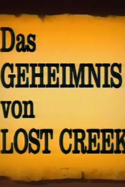 The Secret of Lost Creek poster