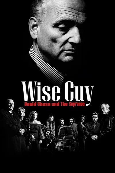 Wise Guy: David Chase and the Sopranos poster