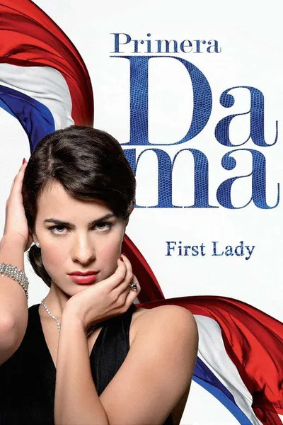 Primera Dama poster