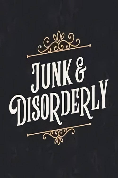 Junk & Disorderly poster