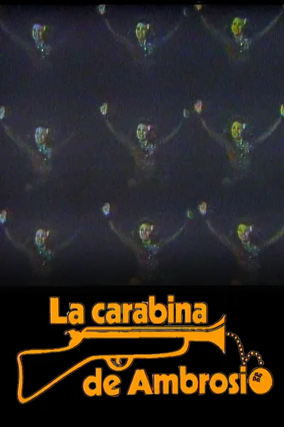 La carabina de Ambrosio poster