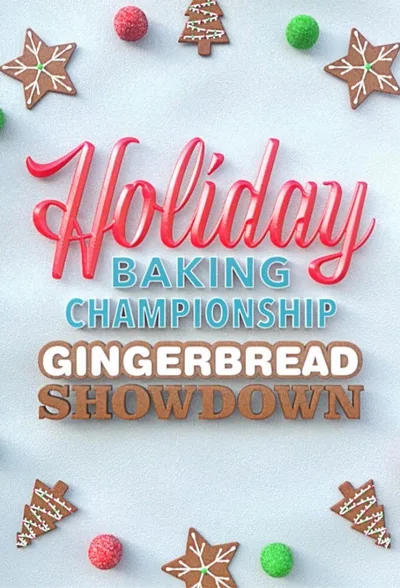 Holiday Baking Championship Gingerbread Showdown poster