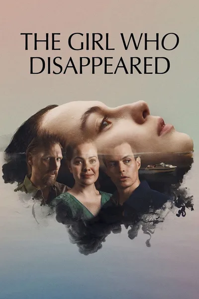 The Girl Who Disappeared poster