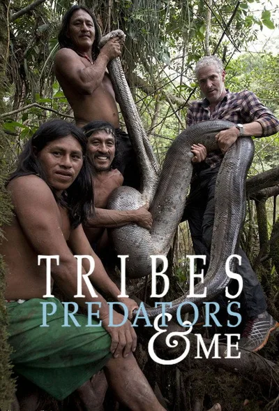 Tribes, Predators & Me poster