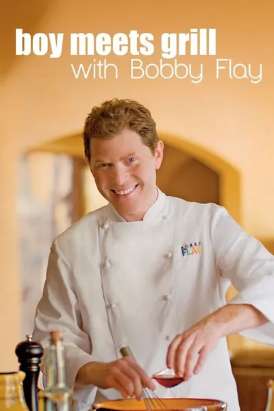Boy Meets Grill with Bobby Flay poster