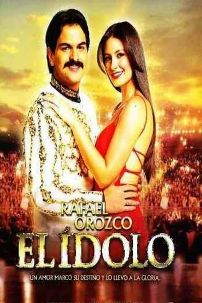 Rafael Orozco, El Ídolo poster