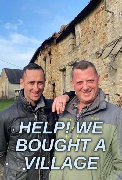 Help! We Bought a Village poster
