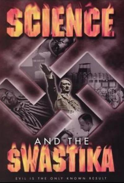 Science and the Swastika poster