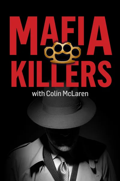 Mafia Killers with Colin McLaren poster