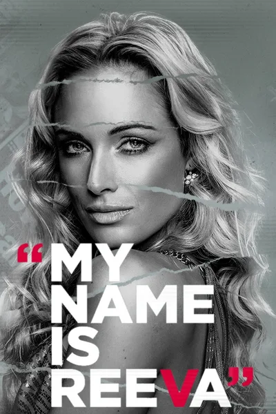 My Name Is Reeva: And I Was Murdered by Oscar Pistorius poster