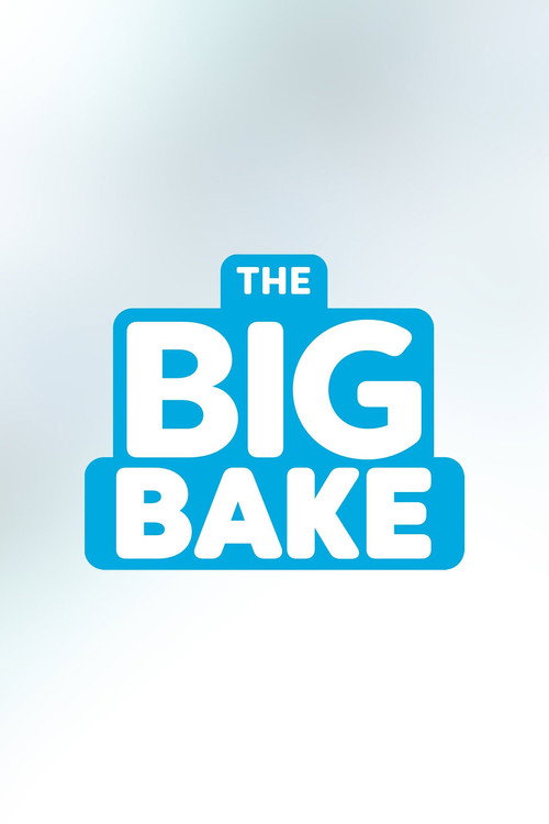 The Big Bake poster