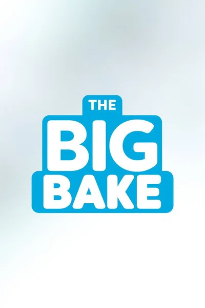 The Big Bake poster