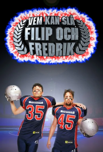 Vem kan slå Filip och Fredrik poster