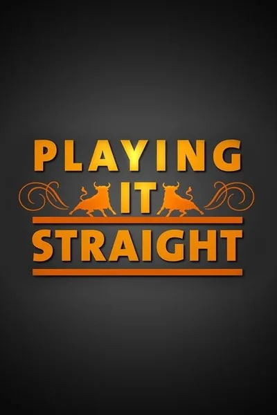 Playing It Straight poster