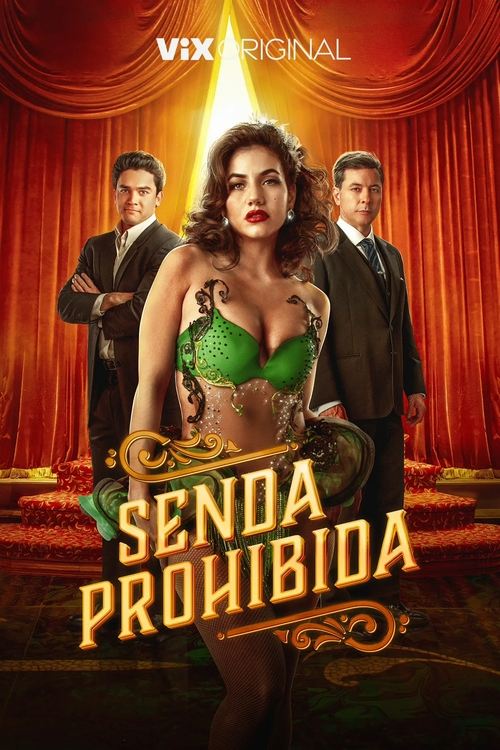 Senda Prohibida poster