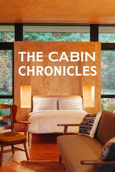 The Cabin Chronicles poster