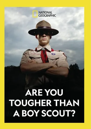 Are You Tougher Than a Boy Scout? poster