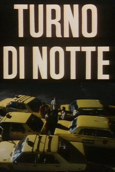 Turno di notte poster