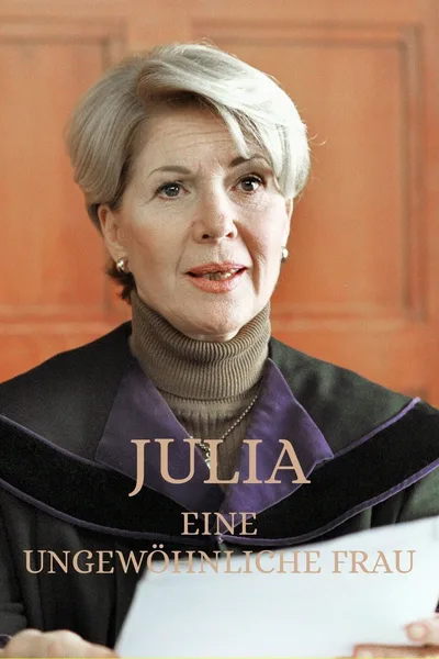 Julia - Eine ungewöhnliche Frau poster