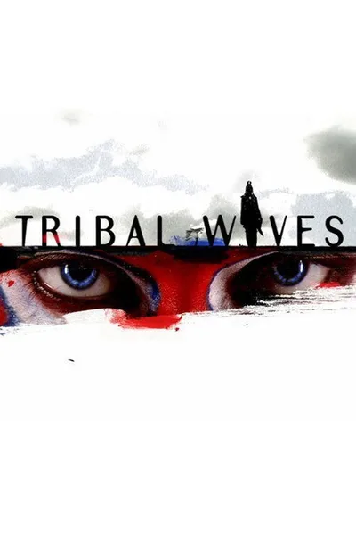 Tribal Wives poster