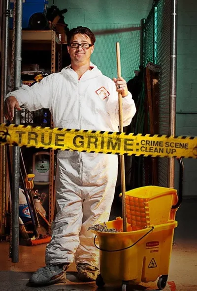 True Grime: Crime Scene Clean Up poster