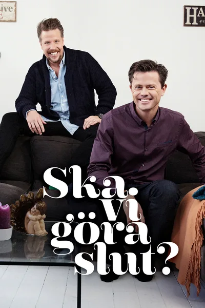 Ska vi göra slut poster