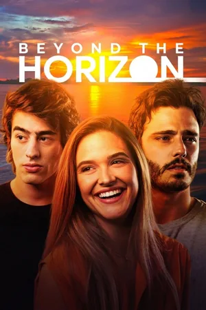 Além do Horizonte poster