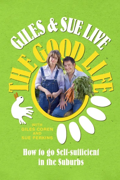 Giles and Sue Live The Good Life poster